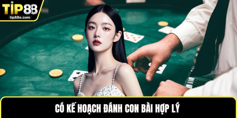 Sâm Lốc Hấp Dẫn Trên TIP88 Cho Hội Viên Thử Vận May 4 Có kế hoạch đánh con bài hợp lý